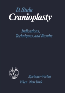 Cranioplasty : Indications, Techniques, and Results