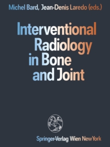 Interventional Radiology in Bone and Joint