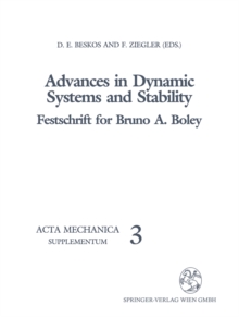 Advances in Dynamic Systems and Stability : Festschrift for Bruno A. Boley