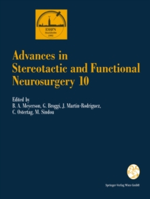 Advances in Stereotactic and Functional Neurosurgery 10 : Proceedings of the 10th Meeting of the European Society for Stereotactic and Functional Neurosurgery Stockholm 1992