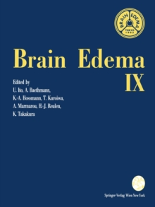 Brain Edema IX : Proceedings of the Ninth International Symposium Tokyo, May 16-19, 1993