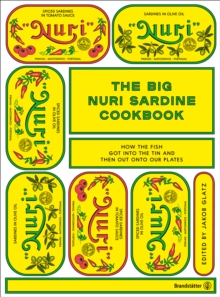 The Big Nuri Sardine Cookbook