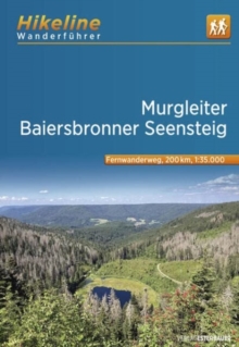 Murgleiter - Baiersbronner Seensteig - Durch die Taler und uber die Hohen der Nationalparkregion Schwarzwald