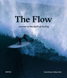 The Flow : Journey to the Spirit of Surfing