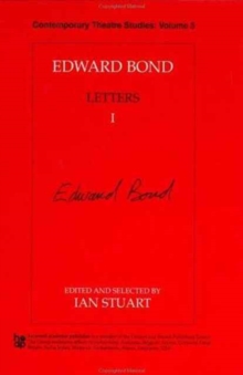 Edward Bond: Letters 1, Hardback Book Edward Bond: Letters 1, Hardback Book