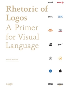 Rhetoric of Logos : A Primer for Visual Language