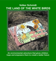 The Land of the white Birds