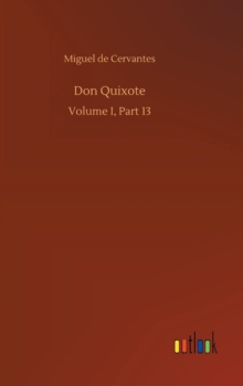 Don Quixote, Hardback Book Don Quixote, Hardback Book