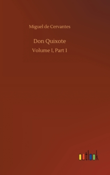 Don Quixote, Hardback Book Don Quixote, Hardback Book