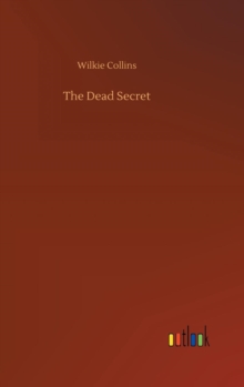 The Dead Secret, Hardback Book The Dead Secret, Hardback Book