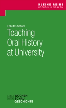 Teaching Oral History at University