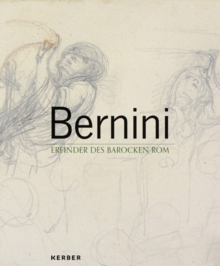 Bernini : Inventor of the Roman Baroque, Hardback Book Bernini : Inventor of the Roman Baroque, Hardback Book