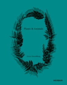 Sverre Strandberg : Plants & Animals, Hardback Book Sverre Strandberg : Plants & Animals, Hardback Book