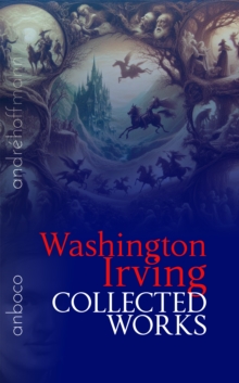 Collected Works of Washington Irving : anboco