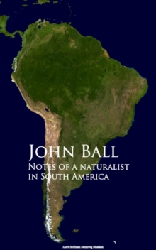 Notes of a naturalist in South America