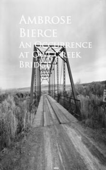 An Occurrence at Owl Creek Bridge : Bestsellers and famous Books