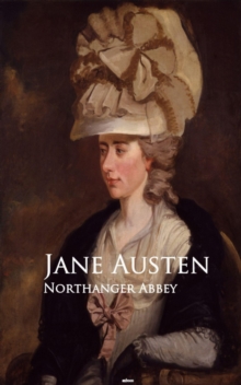 Northanger Abbey : Bestsellers and famous Books