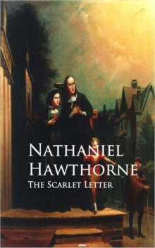 The Scarlet Letter : Bestsellers and famous Books