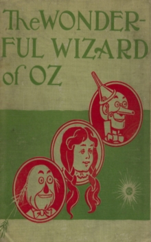 The Wonderful Wizard of Oz : Bestsellers and famous Books