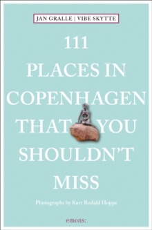 Emons Verlag GmbH 111 Places In Copenhagen That You Shouldn't Miss