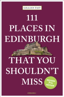 Emons Verlag GmbH 111 Places In Edinburgh That You Shouldnt Miss