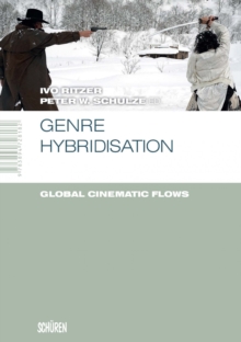 Genre Hybridisation : Global Cinematic Flow