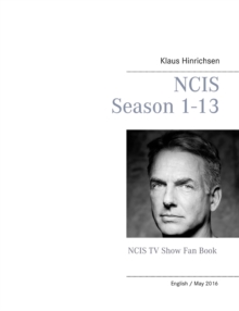 NCIS Season 1 - 13 : NCIS TV Show Fan Book