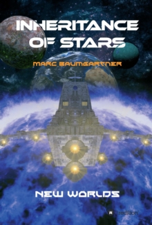 Inheritance of Stars : New Worlds