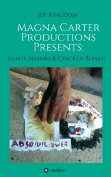 Magna Carter Productions Presents: : Saints, Shanks & Chicken Bones!