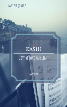 Kashi : City of Love and Light