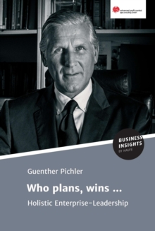 Who plans, wins ... : Holistic-Enterprise-Leadership