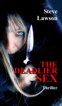 The Deadlier Sex