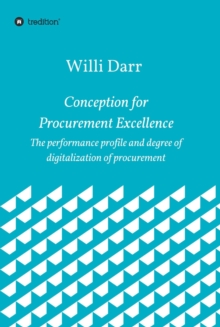 Conception for Procurement Excellence : The performance profile and degree of digitalization of procurement