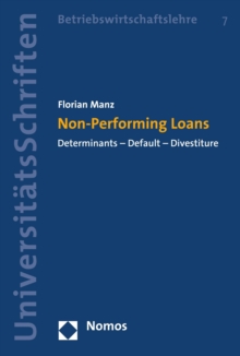 Non-Performing Loans : Determinants - Default - Divestiture