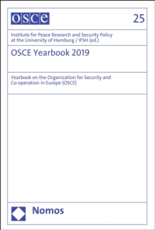 OSCE Yearbook 2019 : Yearbook on the Organization for Security and Co-operation in Europe (OSCE)