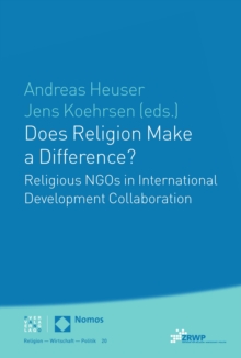 Does Religion Make a Difference? : Religious NGOs in International Development Collaboration