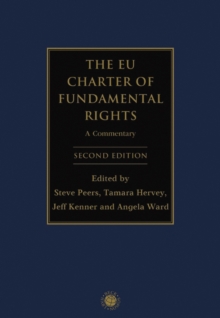 The EU Charter of Fundamental Rights : A Commentary