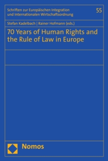 70 Years of Human Rights and the Rule of Law in Europe