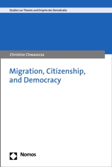 Migration, Citizenship, and Democracy