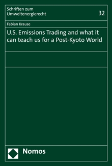 U.S. Emissions Trading and what it can teach us for a Post-Kyoto World