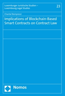 Implications of Blockchain-Based Smart Contracts on Contract Law