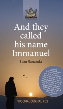 And they called his name Immanuel : I am Sananda