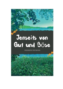 Jenseits von Gut und Boese : Zur Genealogie der Moral