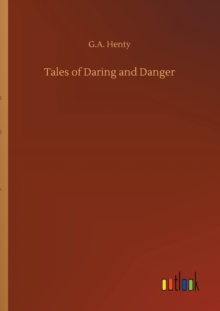 Tales of Daring and Danger