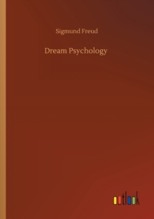 Dream Psychology, Paperback / softback Book Dream Psychology, Paperback / softback Book