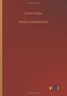 What Is Darwinism?