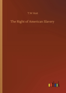 The Right of American Slavery