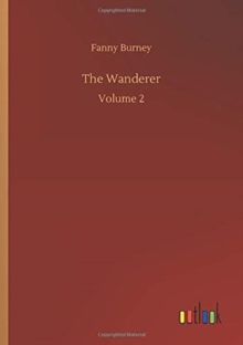 The Wanderer : Volume 2