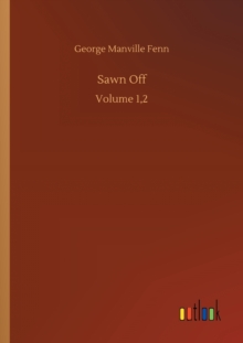 Sawn Off : Volume 1,2