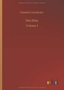 Der Erbe : Volume 1